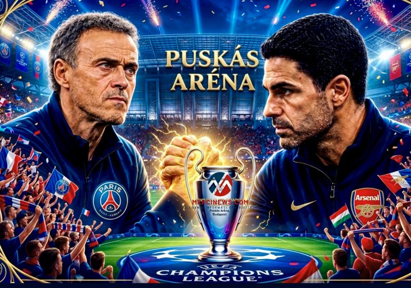 Final Liga Champions 2025/2026 Arsenal menghadapi Paris Saint-Germain (PSG) di Puskas Arena, Budapest, Sabtu (30/5/2026). (Foto: Dok. Mercinews.com)