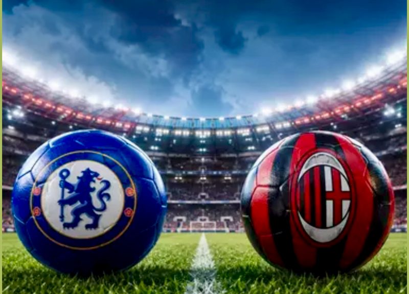 Ilustrasi Chelsea vs Milan. (Foto: net)