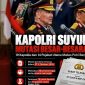 Kapolri Jenderal Pol Suyudi Ario Seto melakukan mutasi dan rotasi terhadap sejumlah Pati dan Pamen Polri. (Foto: Dok. Mercinews.com)